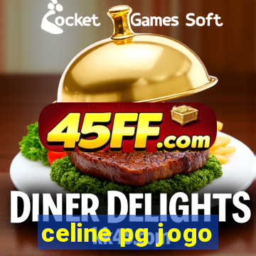 celine pg jogo
